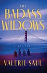 The Badass Widows - Valerie Saul - 9798897409624
