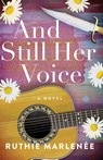 And Still Her Voice - Ruthie Marlenée - 9798897409686
