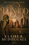 Dunadd: A Veil of Time Novel - Claire R. McDougall - 9798897409723