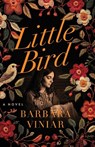 Little Bird - Barbara Viniar - 9798897409976
