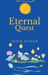 Eternal Quest - Pratik Patnaik - 9798897447381