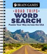 Brain Games - Road Trips Word Search: Puzzle Your Way Across the USA - Publications International Ltd - 9798897460182