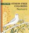 Large Print Stress-Free Coloring: Nature Adult Coloring Book with Pre-Colored Backgrounds & Calming Quotes Perforated Pages, Spiral Bound Relaxing Gif - New Seasons - 9798897460755