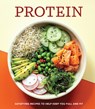Protein: Satisfying Recipes to Help Keep You Full and Fit - Publications International Ltd - 9798897461462