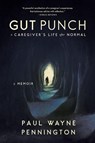 Gut Punch - Paul Pennington - 9798897470655