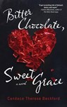Bitter Chocolate, Sweet Grace - Candace Therese Beckford - 9798897471249