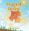 Beyond the Fence - Andrea Hansen - 9798897630615