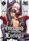 Everything for Demon King Evelogia Vol. 1 - Io Kajiwara - 9798897652648