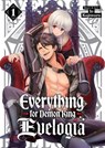 Everything for Demon King Evelogia Vol. 1 - Io Kajiwara - 9798897652648