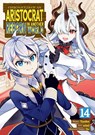 Chronicles of an Aristocrat Reborn in Another World (Manga) Vol. 14 - Yashu - 9798897653263