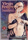 Virgin Knight: I Became the Frontier Lord in a World Ruled by Women (Manga) Vol. 3 - Mitizou - 9798897653881