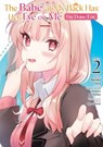 Babe at My Back Has Her Eye on Me. I'm Done For. (Manga) Vol. 2 - Koharu Michinoku - 9798897657674