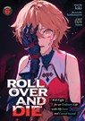Roll Over and Die: I Will Fight for an Ordinary Life with My Love and Cursed Sword! (Light Novel) Vol. 6 - Kiki - 9798897658206