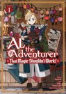 Al the Adventurer: That Magic Shouldn't Work! (Manga) Vol. 1 - Toko Lemon - 9798897658930