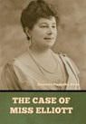 The case of Miss Elliott - Baroness Emmuska Orczy - 9798897730742