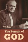 The Pursuit of God - A. W. Tozer - 9798897730834