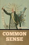 Common Sense - Thomas Paine - 9798897731862