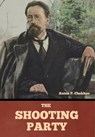 The shooting party - Anton Pavlovich Chekhov - 9798897732371