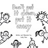 Don't Put It Down, Put It Away - Emily Moon - 9798897853502