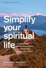 Simplify Your Spiritual Life - Donald S. Whitney - 9798898021399
