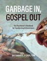 Garbage In, Gospel Out - Darryl Carlton - 9798898160678