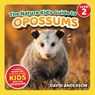 The Nature Kid's Guide to Opossums - David Anderson - 9798898181406