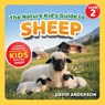 The Nature Kid's Guide to Sheep - David Anderson - 9798898181772