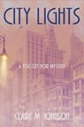 City Lights - Claire M. Johnson - 9798898200077
