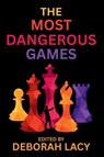 The Most Dangerous Games - Deborah Lacy - 9798898200190
