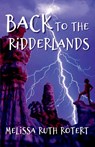 Back to the Ridderlands - Melissa Ruth Rotert - 9798898201135