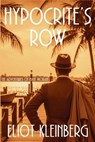 Hypocrite's Row - Eliot Kleinberg - 9798898201630