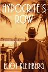 Hypocrite's Row - Eliot Kleinberg - 9798898201630