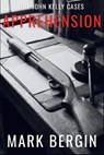 Apprehension - Mark Bergin - 9798898202293