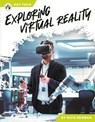 Exploring Virtual Reality - Nick Rebman - 9798898240745