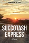 Succotash Express - David L. Cole - 9798898383695