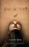 What Am I Now? - Alexander Michael - 9798898658663