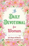 Daily Devotional for Women - 365 Days of Peace, Reflection, and Purpose - Casey Parker - 9798898924041