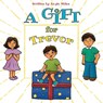 A Gift for Trevor - Angie Miles - 9798899020957