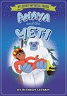 Anaya and the Yeti - Bethany Latham - 9798899131202