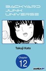 Backyard Junk Universe #012 - Takuji Kato - 9798899232176