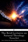 The Reid Lectures on Natural Theology - Thomas Reid - 9798899460111