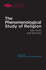 The Phenomenological Study of Religion - Christina M. Gschwandtner - 9798899480348