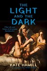 The Light and the Dark - Kate Hamill - 9798899481116