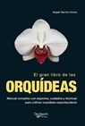 El gran libro de las orquídeas - Magali Martija-Ochoa - 9798899565083