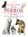 El gran libro de los perros de raza - Valeria Rossi - 9798899565359
