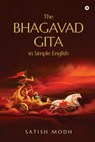The Bhagavad Gita in Simple English - Satish Modh - 9798899615801