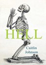 HELL - Caitlin Johnson - 9798899750038