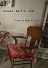Around That Old Table - Mark Pottorff - 9798899750298