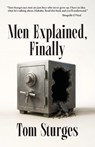 Men Explained, Finally - Tom Sturges - 9798899760112