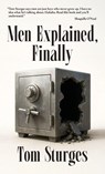 Men Explained, Finally - Tom Sturges - 9798899760129
